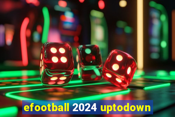 efootball 2024 uptodown